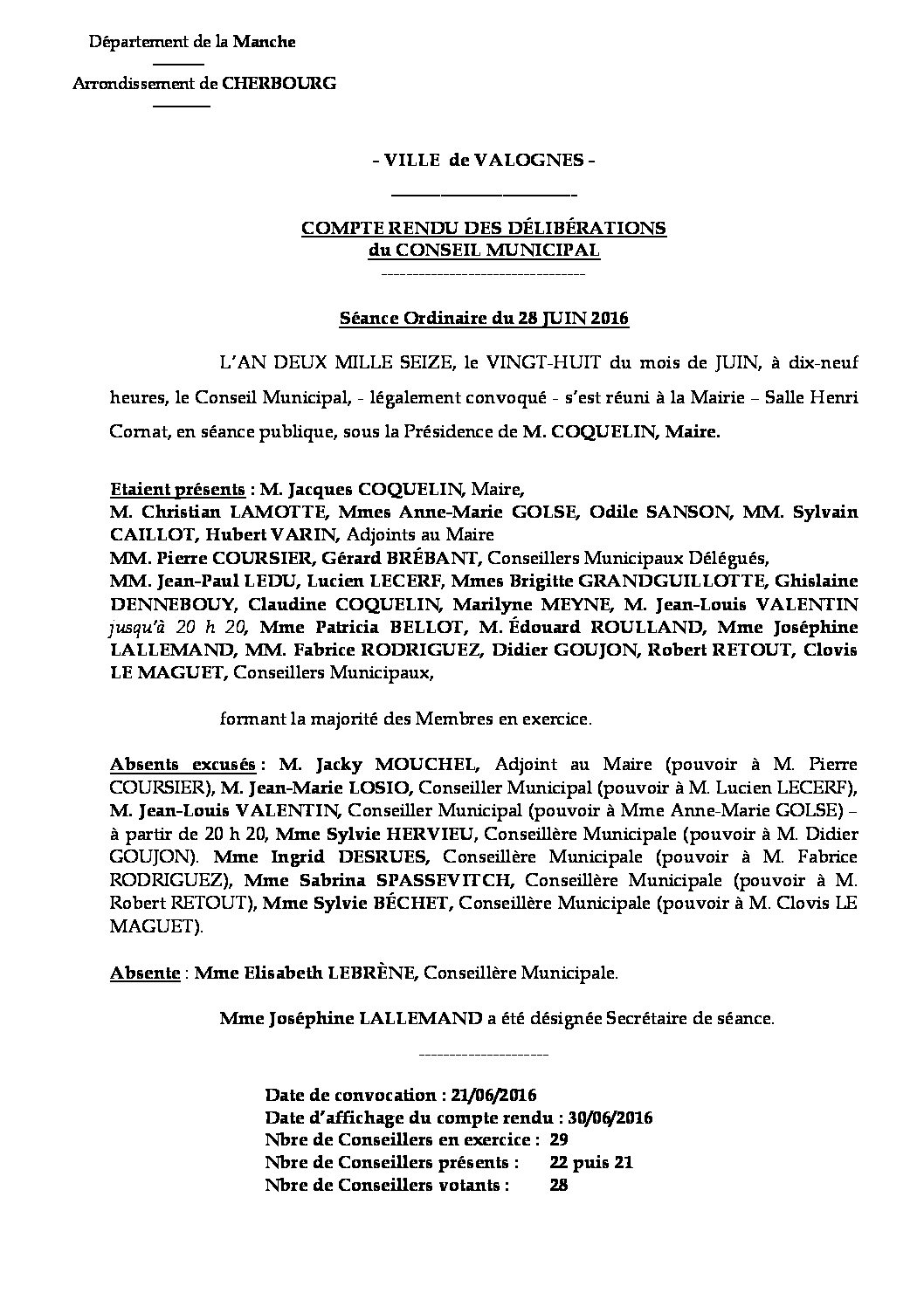 Extrait du registre des délibérations du 28-06-2016 - Compte rendu des questions soumises à délibération lors de la séance du Conseil Municipal du mardi 28 juin 2016.