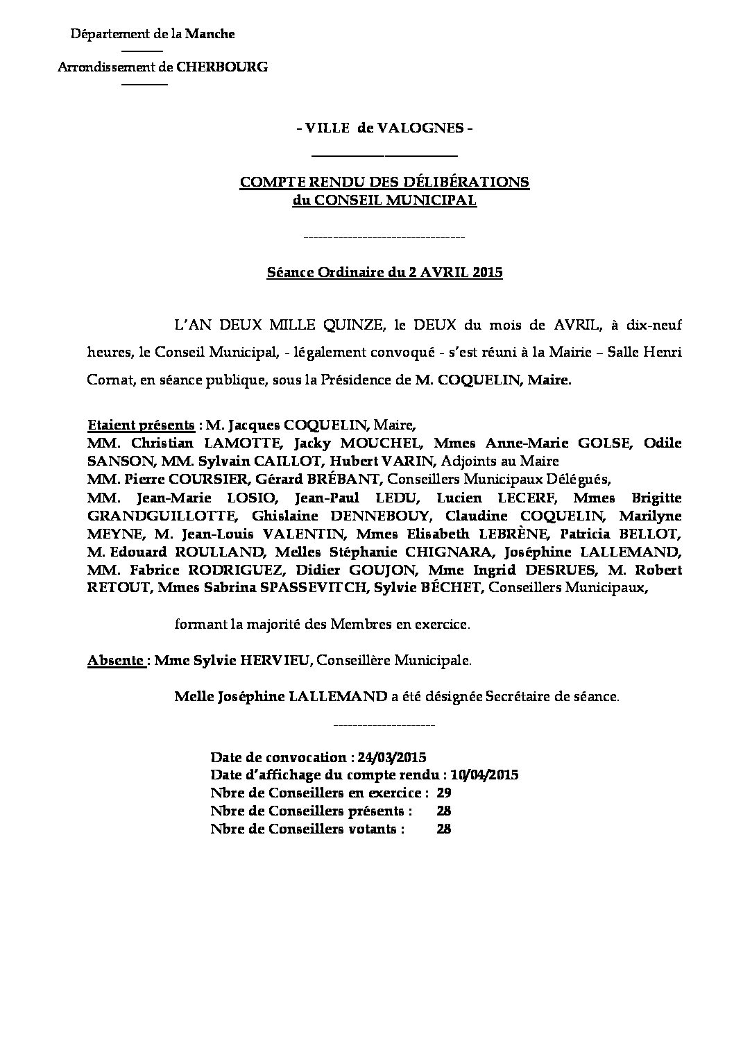 Extrait du registre des délibérations du 02-05-2015 - Compte rendu des questions soumises à délibération lors de la séance du Conseil Municipal du 2 avril 2015.