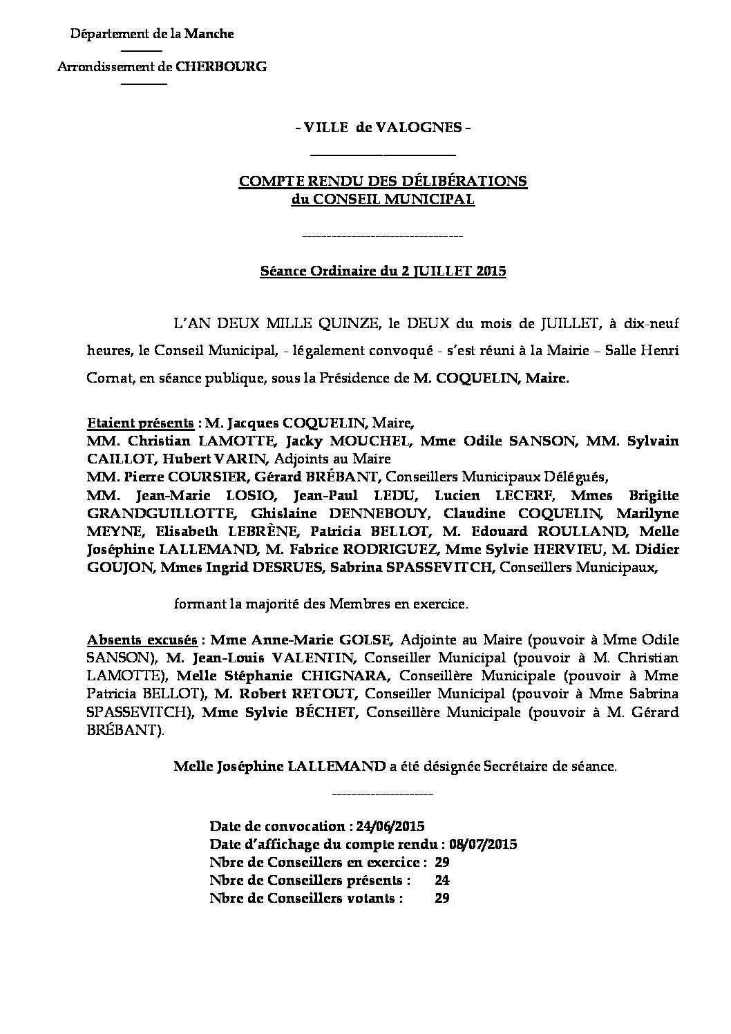 Extrait du registre des délibérations du 02-07-2015 - Compte rendu des questions soumises à délibération lors de la séance du Conseil Municipal du 2 juillet 2015