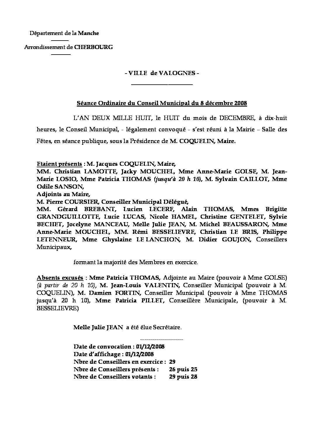 Extrait du registre des délibérations du 08-12-2008 - Compte rendu des questions soumises à délibération lors de la séance du Conseil Municipal du 8 décembre 2008.