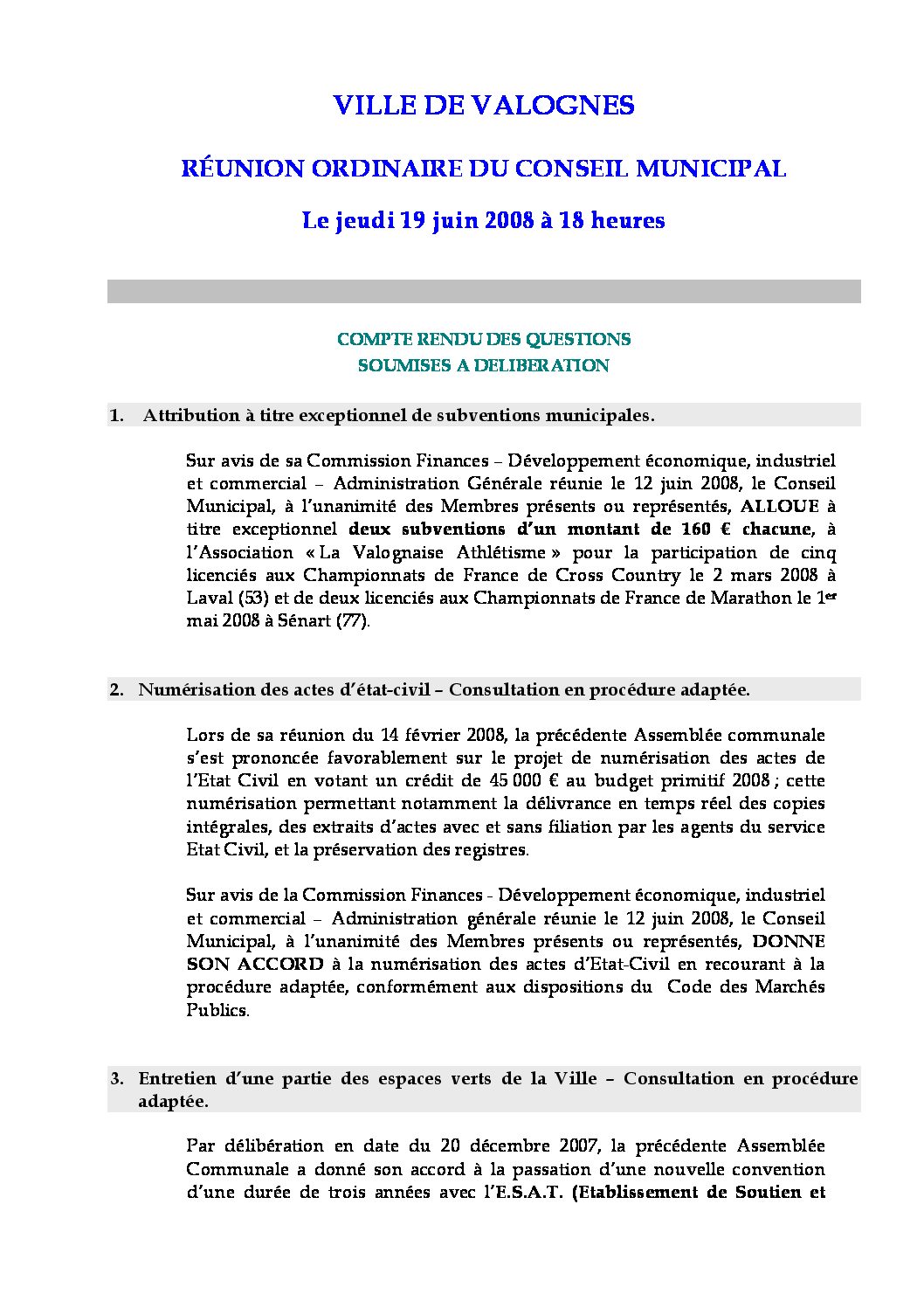 Extrait du registre des délibérations du 19-06-2008 - Compte rendu des questions soumises à délibération lors de la séance du Conseil Municipal du 19 juin 2008.