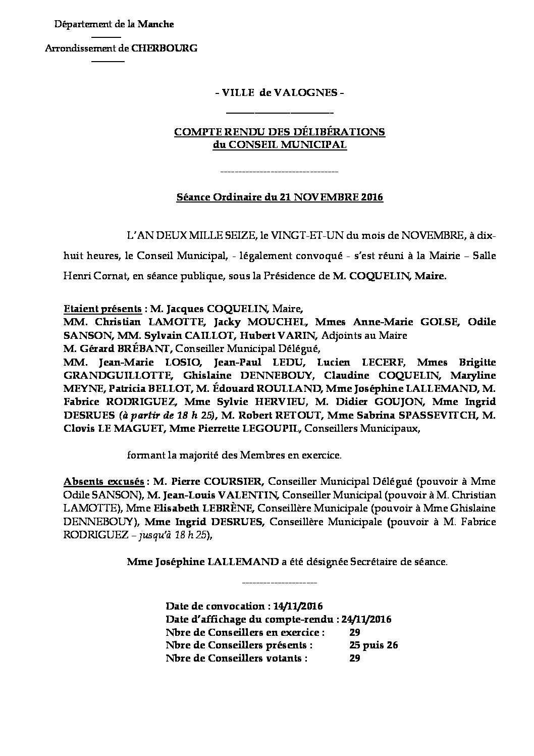 Extrait du registre des délibérations du 21-11-2016 - Compte rendu des questions soumises à délibération lors de la séance du Conseil Municipal du 21 novembre 2016.
