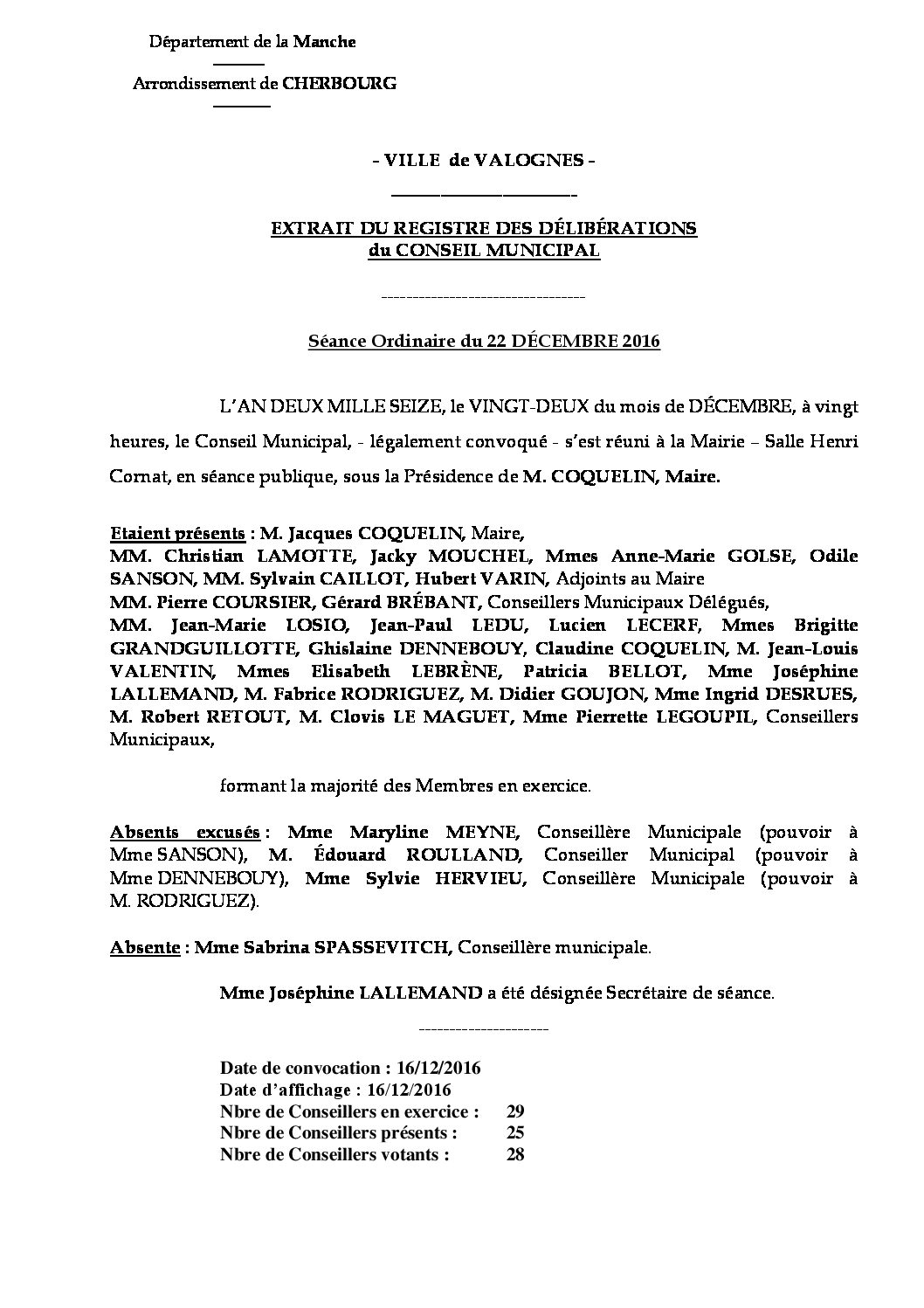 Extrait du registre des délibérations du 22-12-2016 - Compte rendu des questions soumises à délibération lors de la séance du Conseil Municipal du 22 décembre 2016.