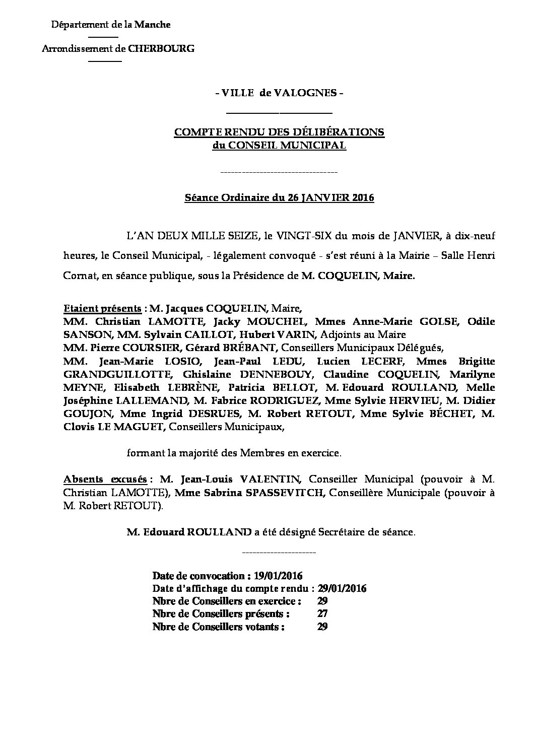 Extrait du registre des délibérations du 26-01-2016 - Compte rendu des questions soumises à délibération lors de la séance du Conseil Municipal du 26 janvier 2016.