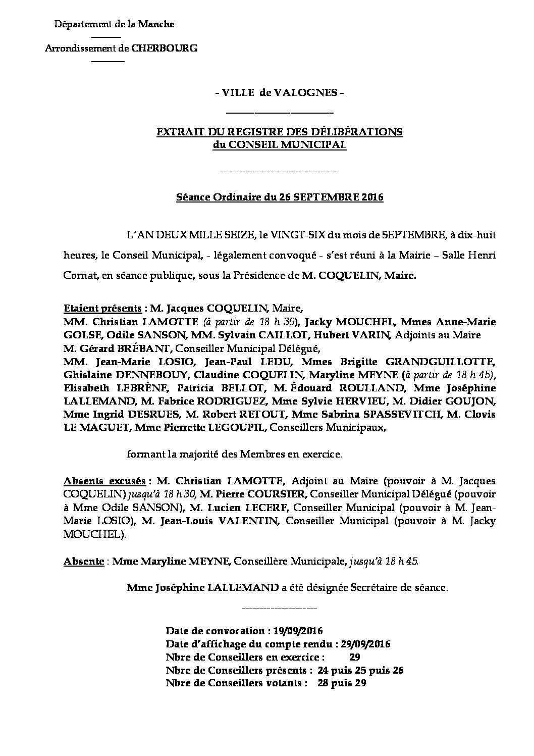 Extrait du registre des délibérations du 26-09-2016 - Compte rendu des questions soumises à délibérations lors de la séance du Conseil Municipal du 26 septembre 2016.