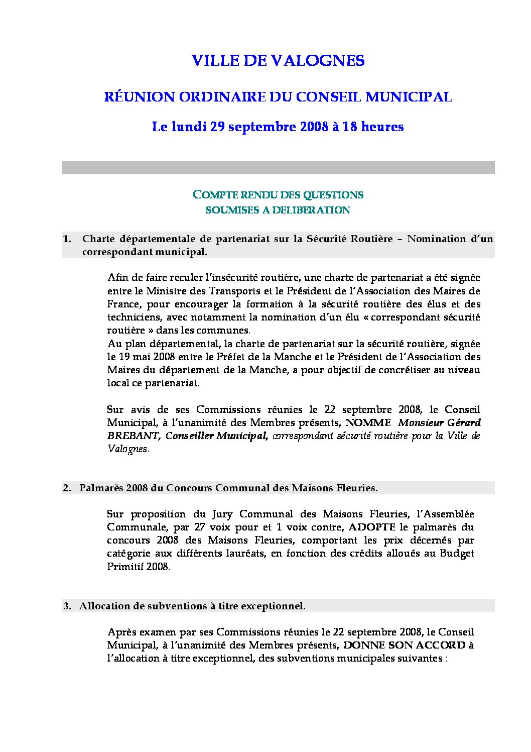 Extrait du registre des délibérations du 29-09-2008 - Compte rendu des questions soumises à délibération lors de la séance du Conseil Municipal du 29 septembre 2008.