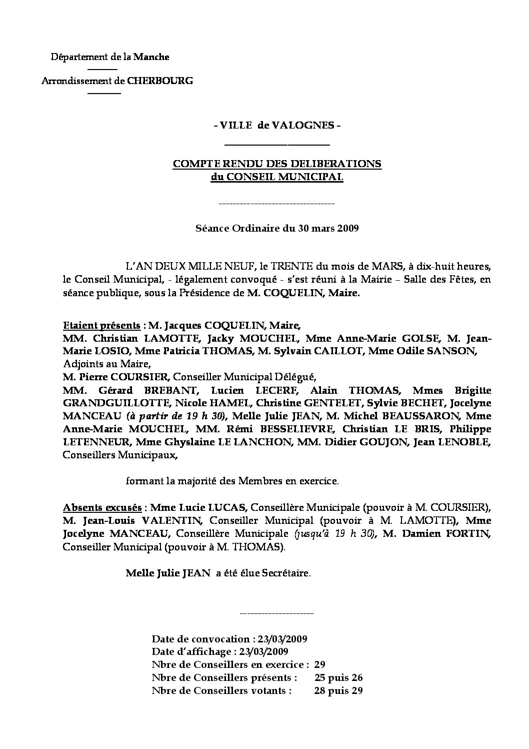 Extrait du registre des délibérations du 30-03-2009 - Compte rendu des questions soumises à délibération lors de la séance du Conseil Municipal du 30 mars 2009.