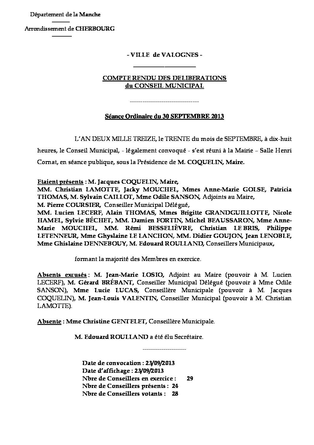 Extrait du registre des délibérations du 30-09-2013 - Compte rendu des questions soumises à délibération lors de la séance du Conseil Municipal du 16 décembre 2013.