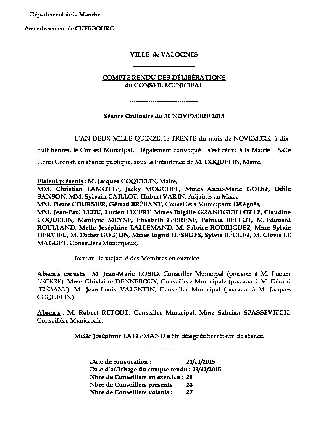 Extrait du registre des délibérations du 30-11-2015 - Compte rendu des question soumises à délibération lors de la séance du Conseil Municipal du 30 novembre 2015.