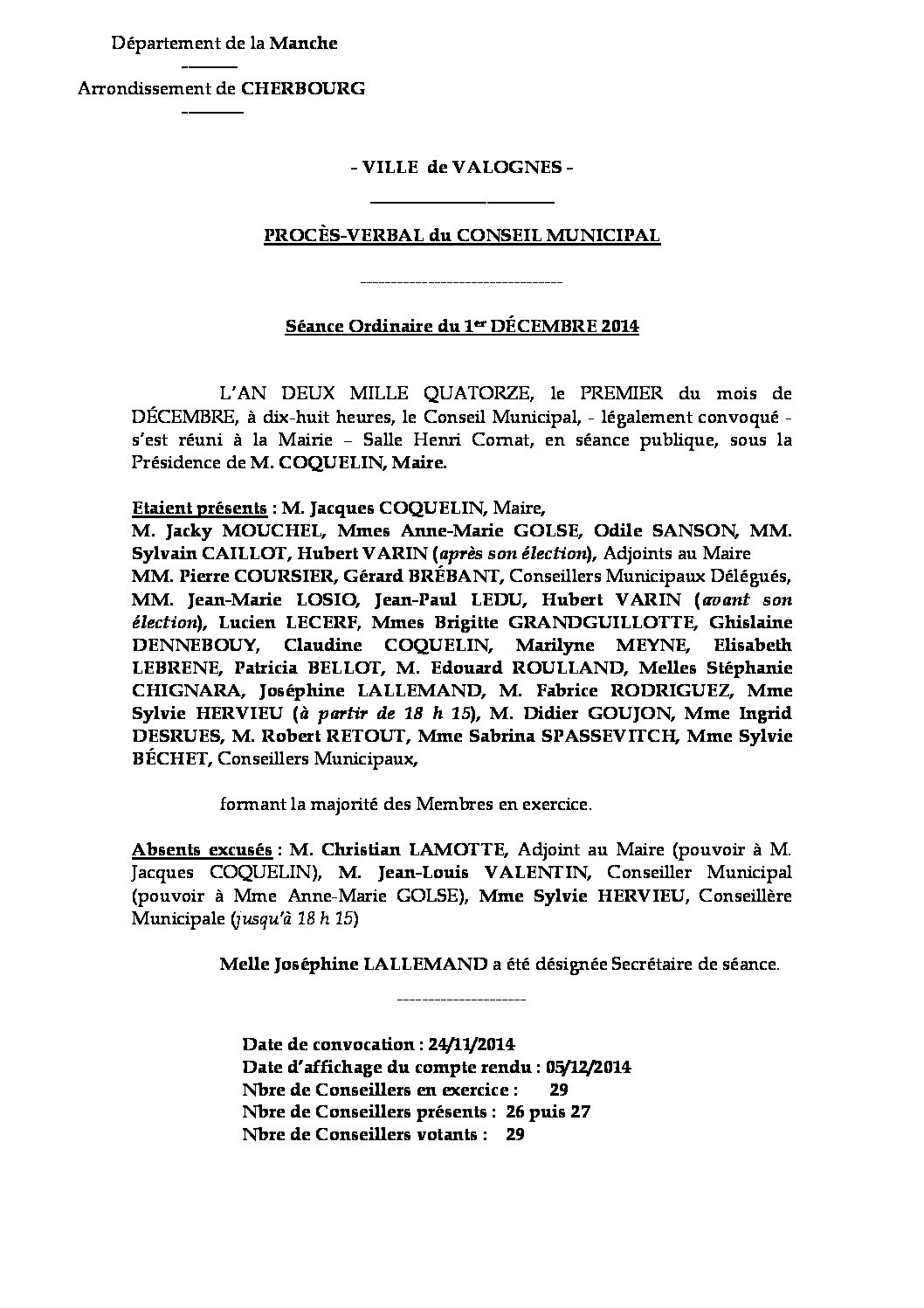 Procès-verbal du 01-12-2014 - Procès-verbal de la réunion du Conseil Municipal du 1er décembre 2014, approuvé lors de la séance du 19 janvier 2015