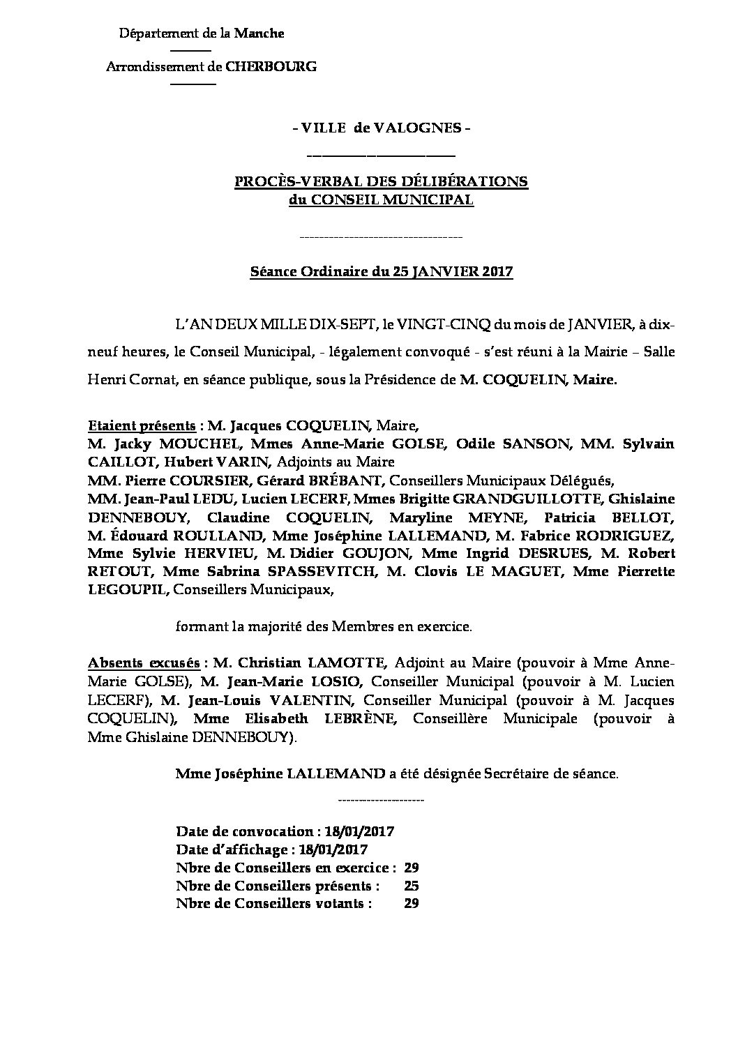 Procès-verbal du 25-01-2017 - Procès-verbal de la réunion du Conseil Municipal du 25 janvier 2017, approuvé lors de la séance du 13 mars 2017.