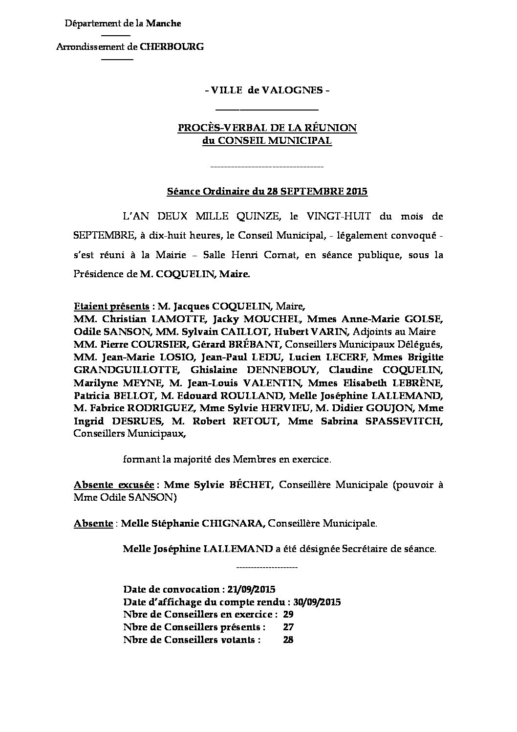 Procès-verbal du 28-09-2015 - Procès-verbal de la réunion du Conseil Municipal du 28 septembre 2015, approuvé lors de la séance du 30 novembre 2015
