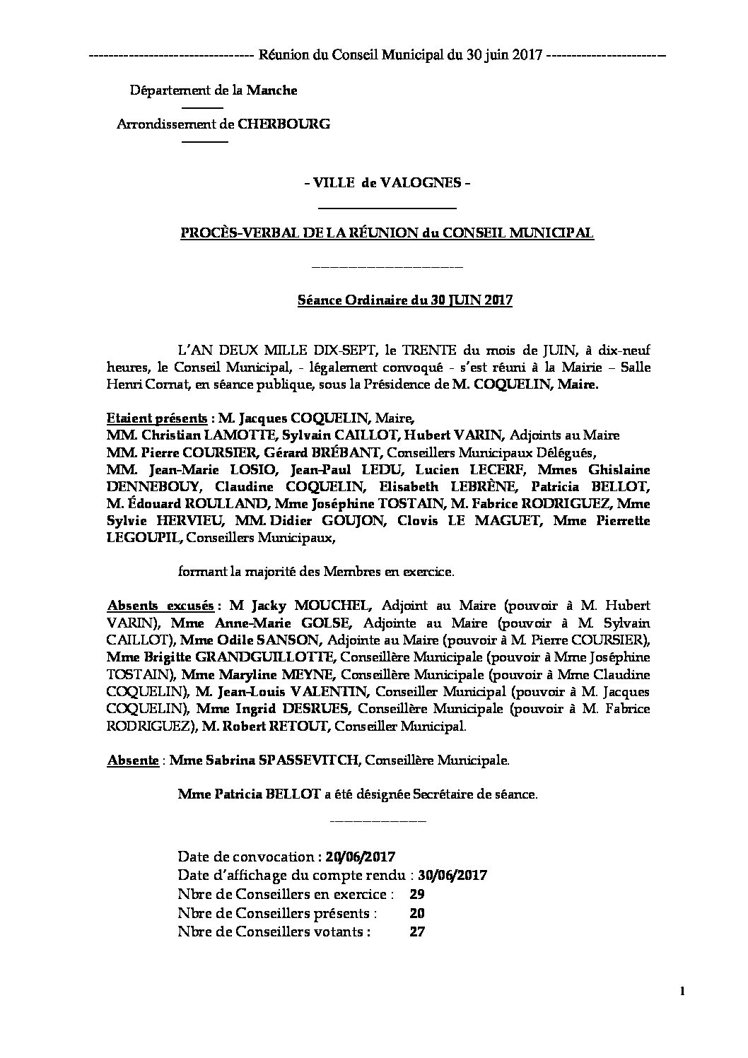 Procès-verbal du 30-06-2017 - Procès-verbal de la réunion du Conseil Municipal du 30 juin 2017, approuvé à l