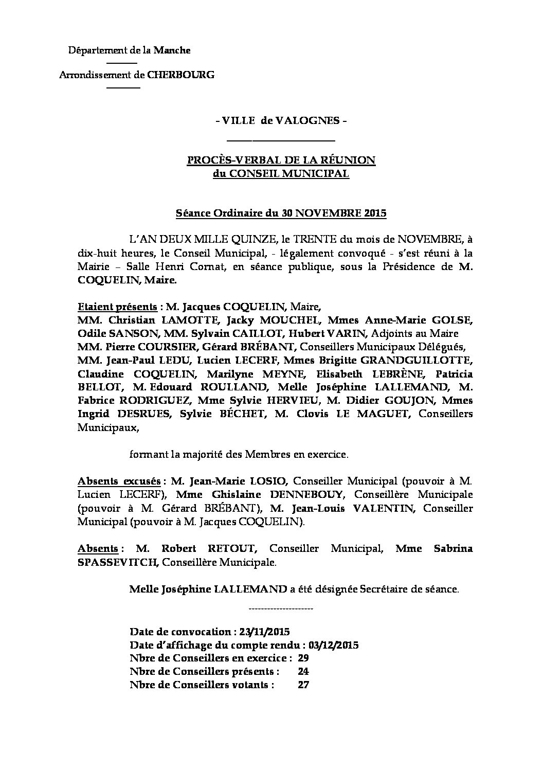 Procès-verbal du 30-11-2015 - Procès-verbal de la réunion du Conseil Municipal du 30 novembre 2015, approuvé à l