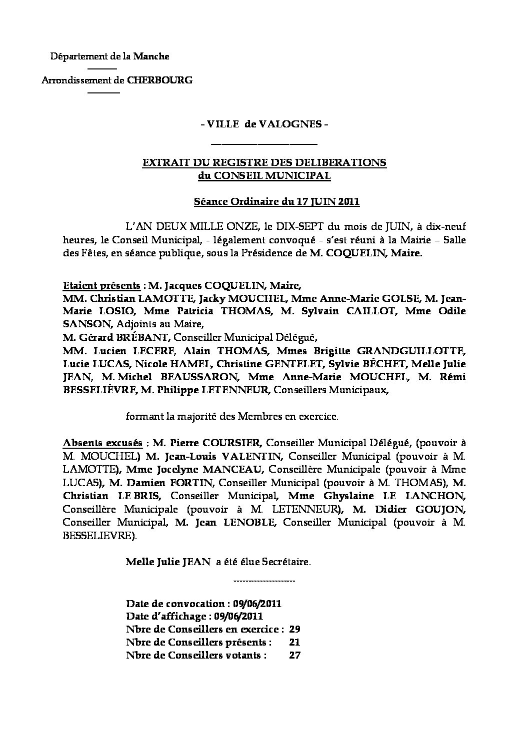 Extrait du registre des délibérations du 17-06-2011 - Compte rendu de la réunion du Conseil Municipal du vendredi 17 juin 2011, relative à l