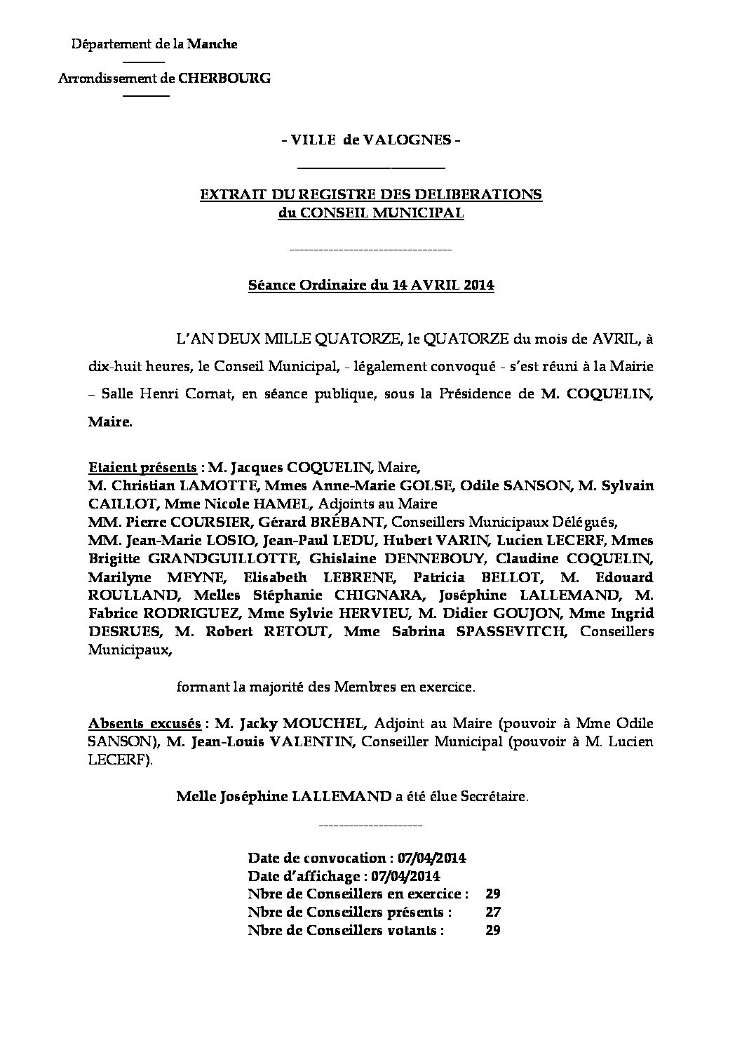 Extrait du registre des délibérations du 14-04-2014 - Compte rendu des questions soumises à délibération lors de la réunion du Conseil Municipal du 14 avril 2014.