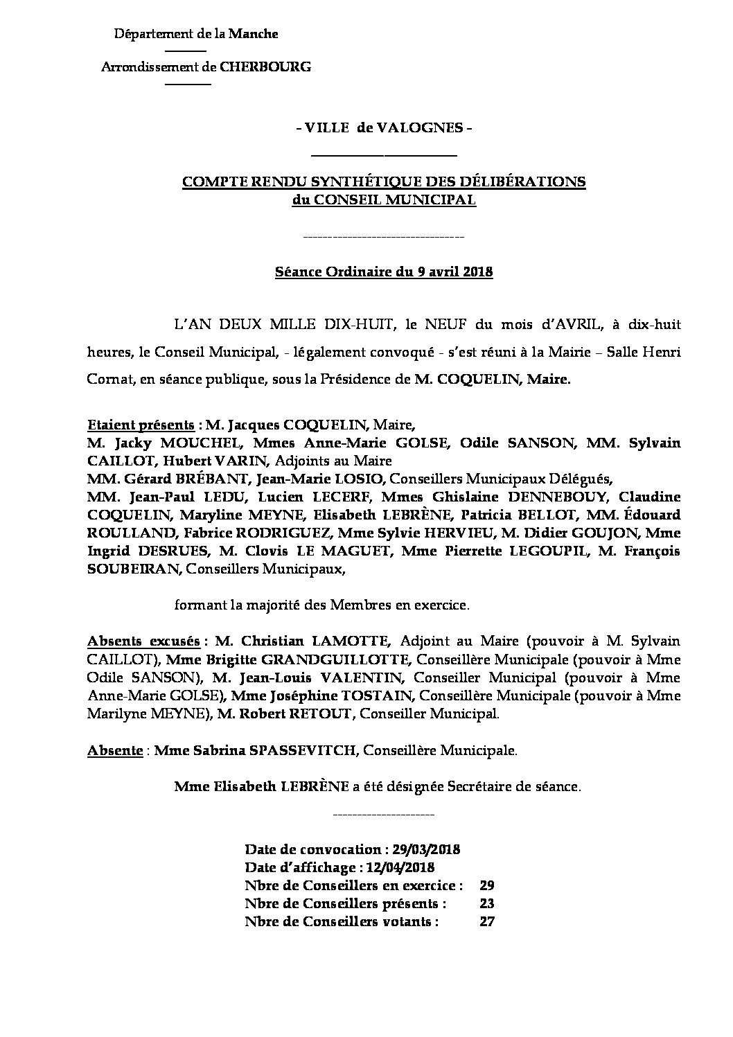 compte rendu synthétique du 09-04-2018 - Compte rendu synthétique des questions soumises à délibération lors de la séance du Conseil Municipal du 9 avril 2018.