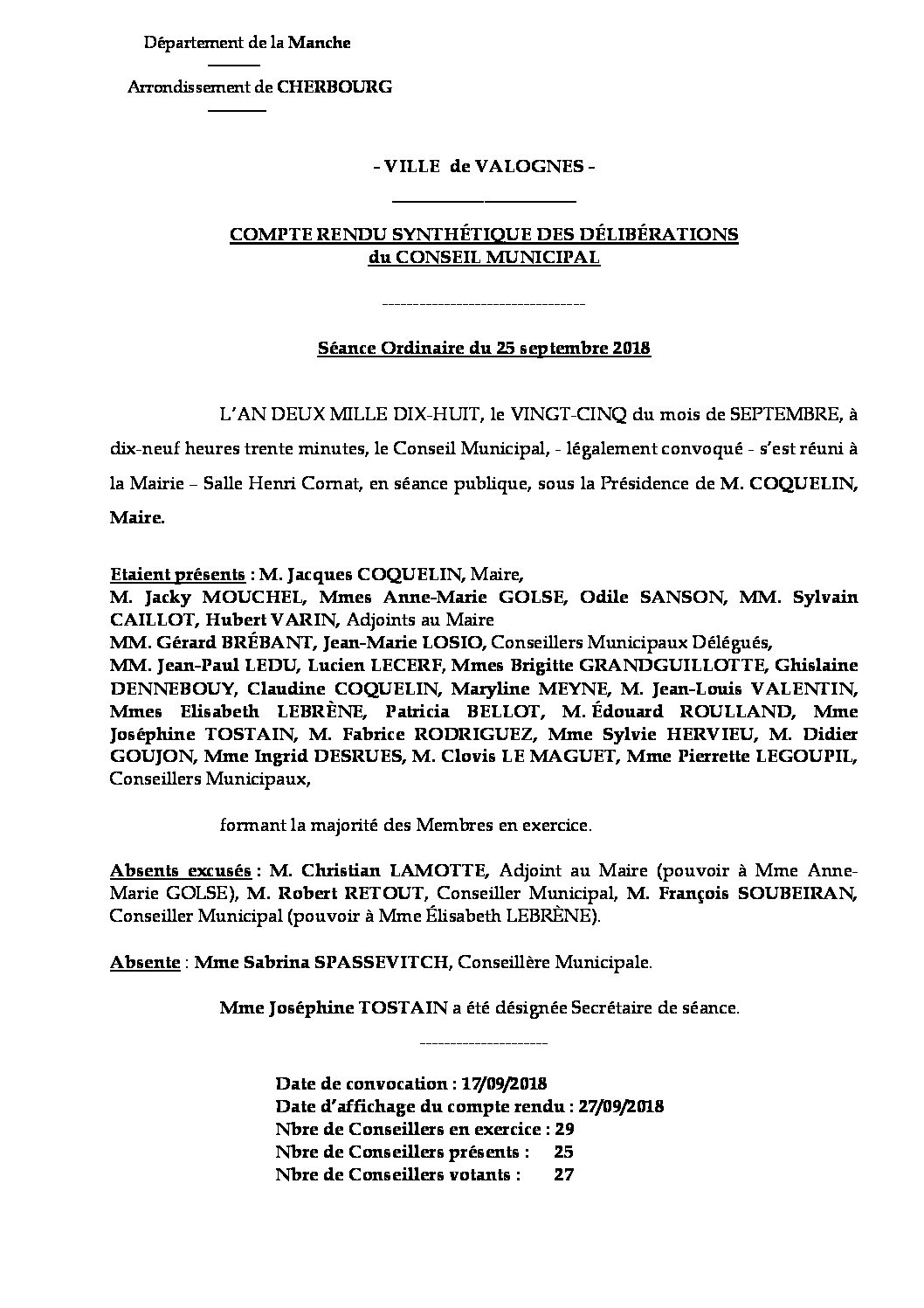 Compte rendu de Conseil Municipal - Compte rendu synthétique des questions soumises à délibération lors de la réunion du Conseil Municipal du 25 septembre 2018.