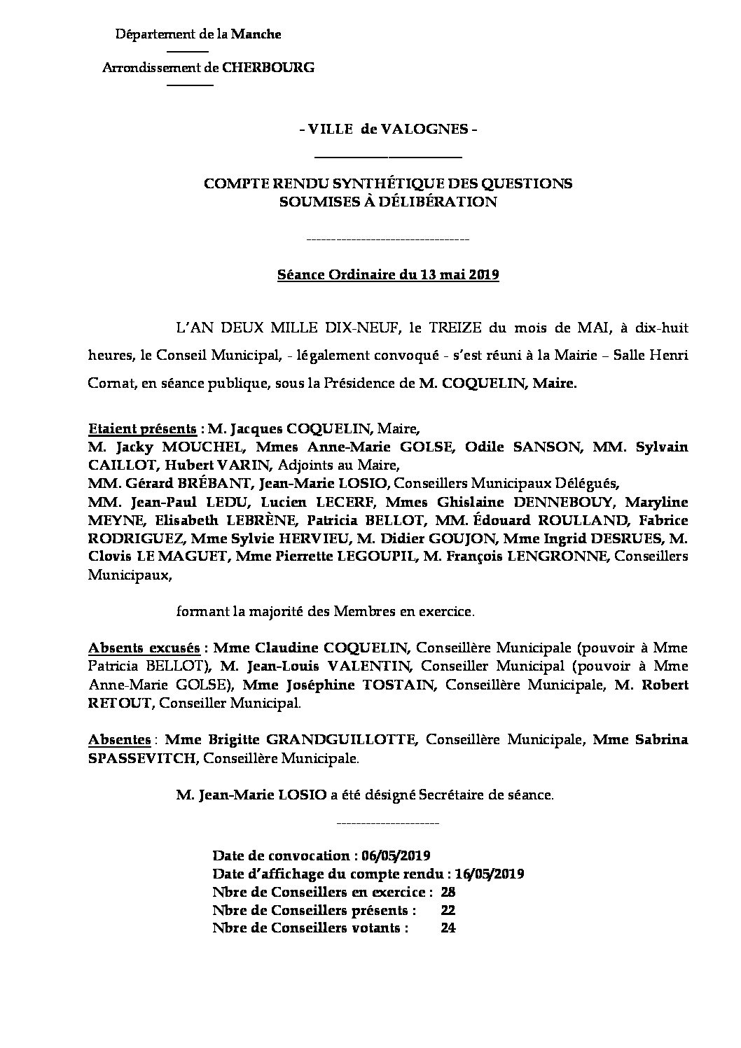 Compte rendu synthétique CM 13 05 19 - Compte rendu synthétique des questions soumises à délibération lors de la réunion du Conseil Municipal du 13 mai 2019.