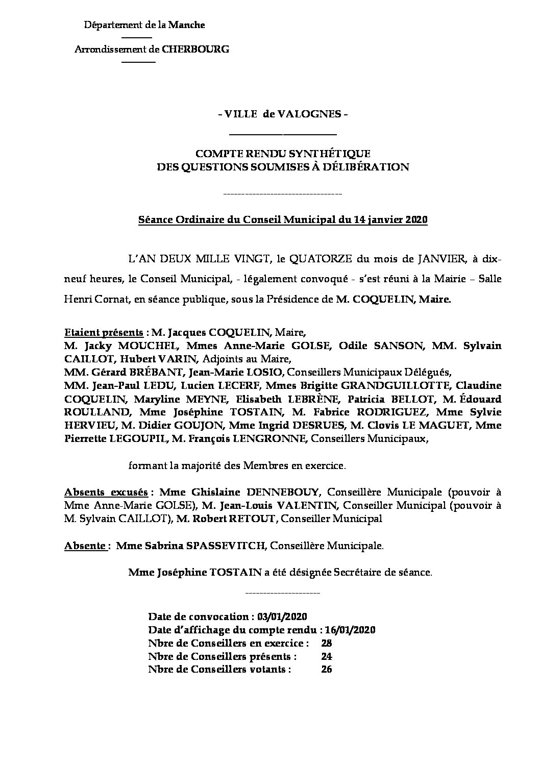 Compte rendu synthétique 14 01 20 - Compte rendu synthétique des questions soumises à délibération lors de la réunion ordinaire de Conseil Municipal du 14 janvier 2020.