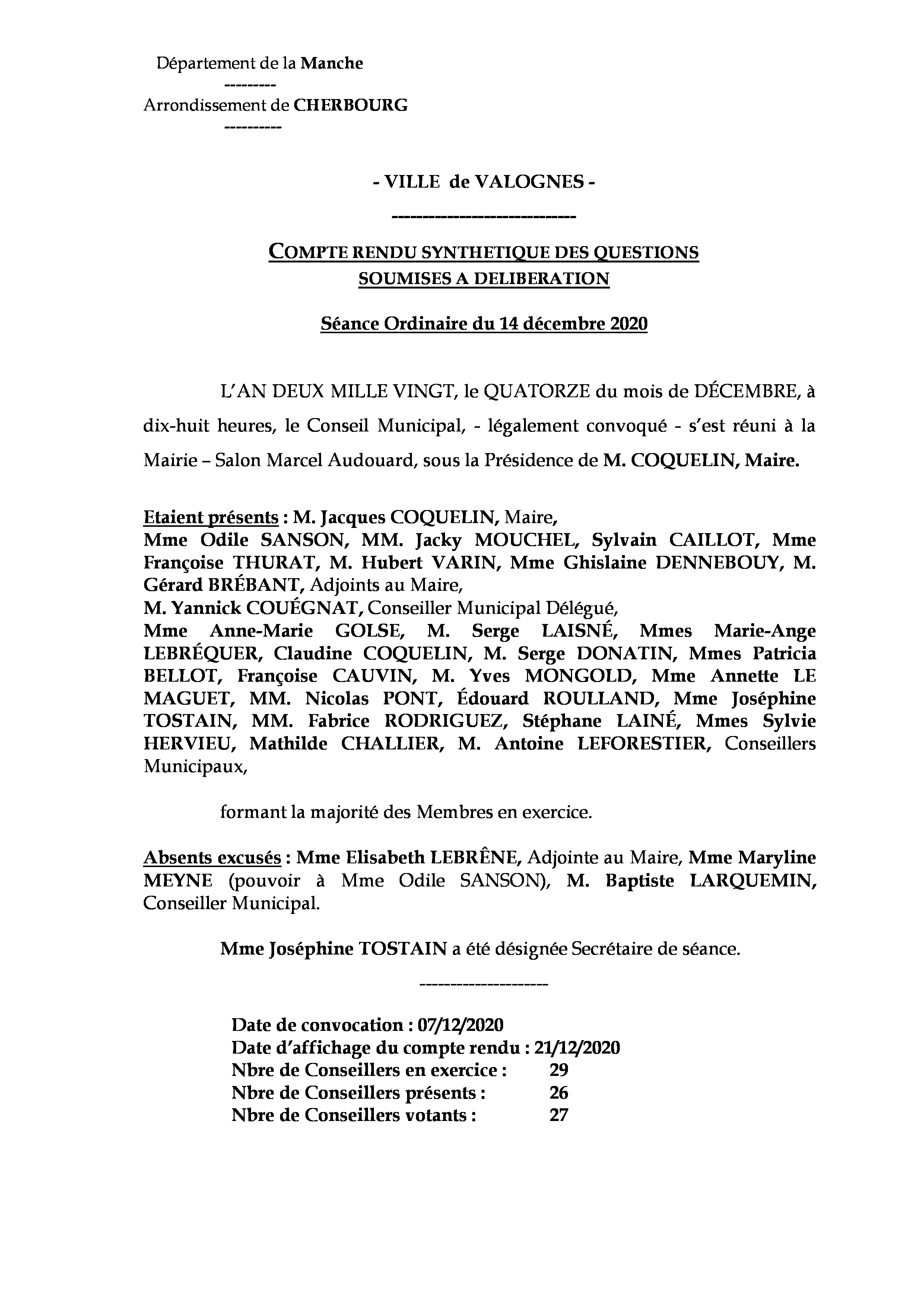 Compte rendu synthétique 14 12 20 - Compte rendu synthétique des questions soumises à délibération lors de la réunion du Conseil Municipal du 14 décembre 2020. Compte rendu synthétique 14 12 20 - Compte rendu synthétique des questions soumises à délibération lors de la réunion du Conseil Municipal du 14 décembre 2020.