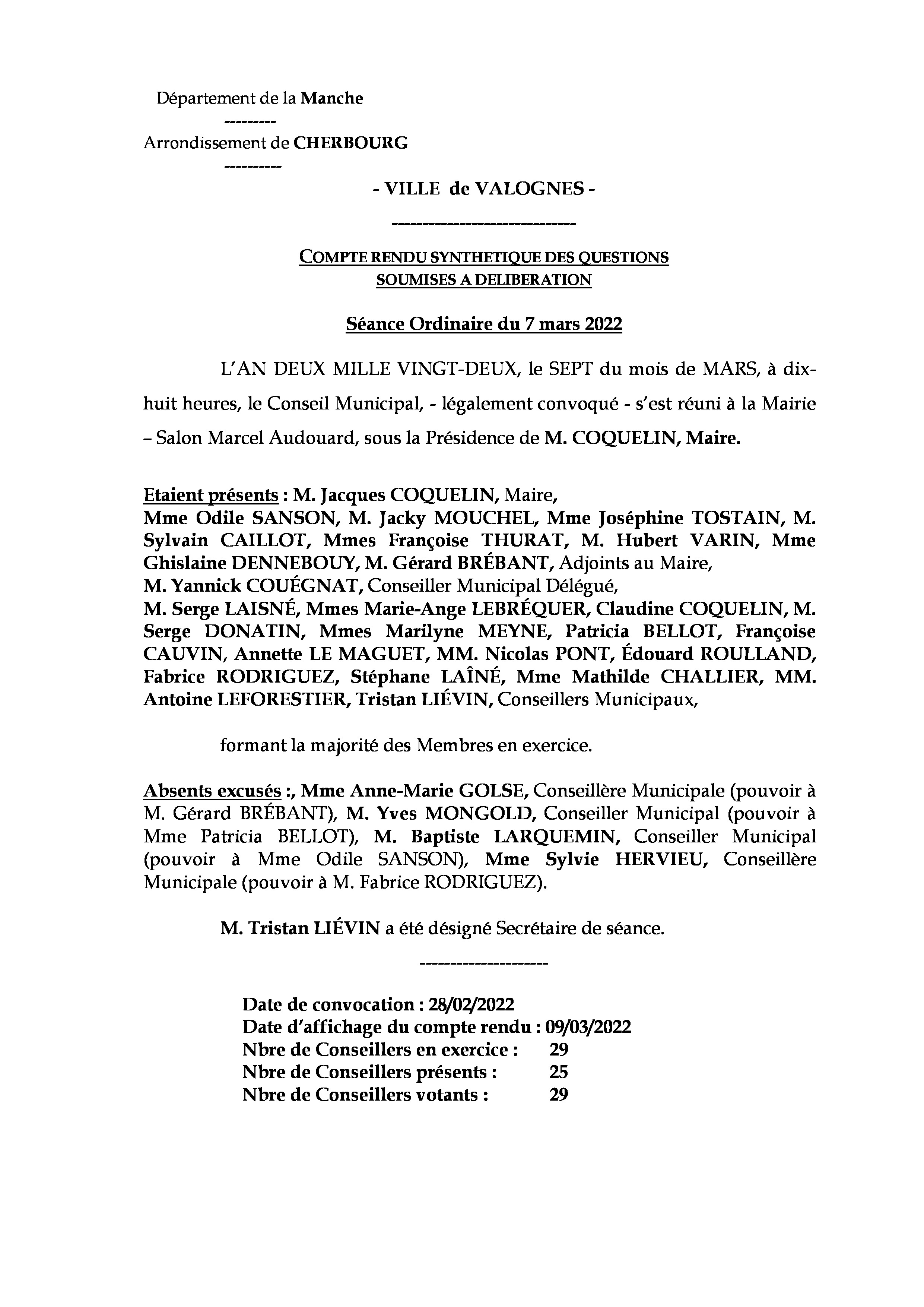 Compte rendu synthétique – CM 07 03 22 - Compte rendu synthétique des questions soumises à délibération lors de la séance du lundi 7 mars 2022. Compte rendu synthétique – CM 07 03 22 - Compte rendu synthétique des questions soumises à délibération lors de la séance du lundi 7 mars 2022.