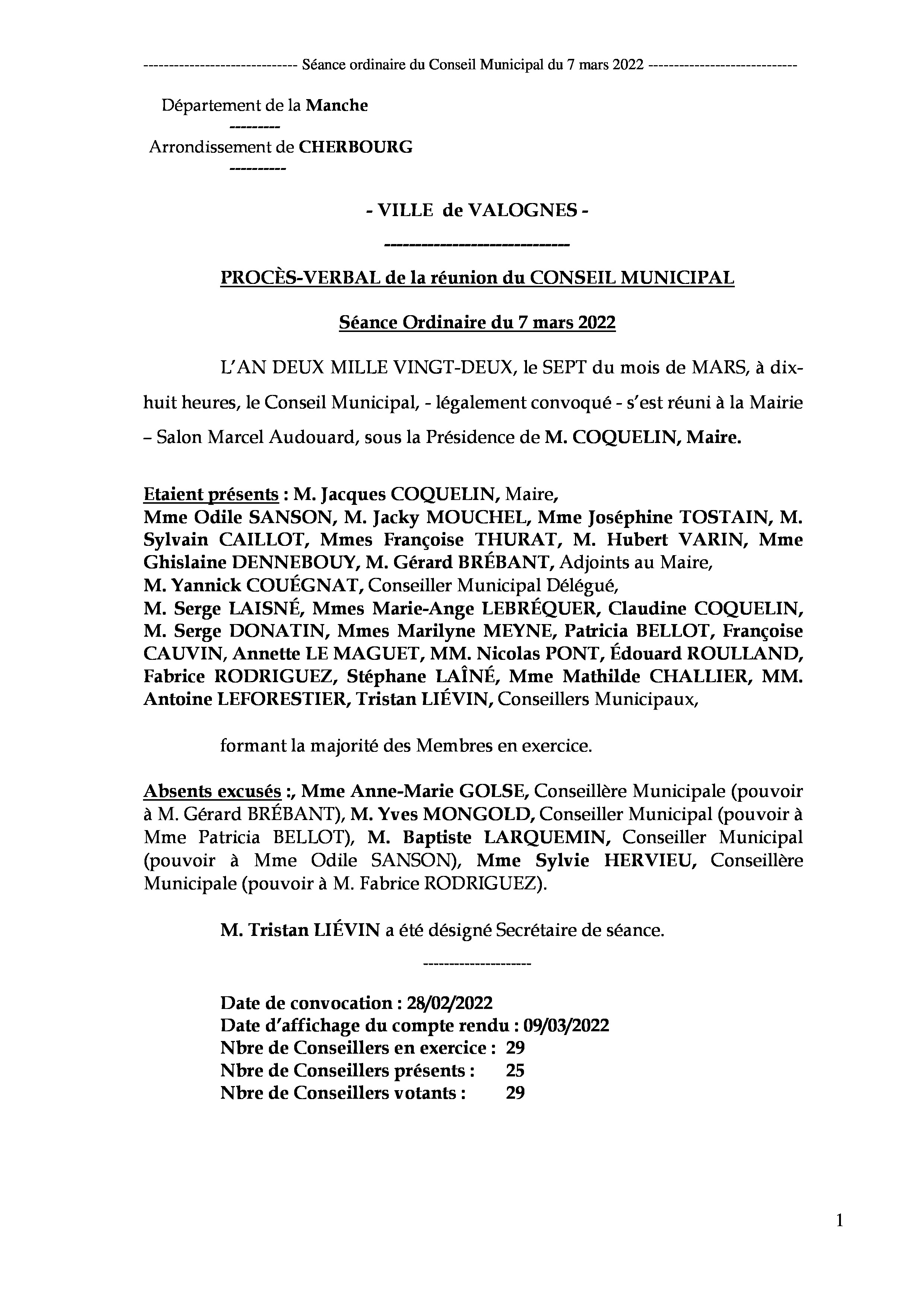 Procès-verbal CM 07 03 22 - Procès-verbal de la réunion ordinaire du Conseil Municipal du 7 mars 2022. Procès-verbal CM 07 03 22 - Procès-verbal de la réunion ordinaire du Conseil Municipal du 7 mars 2022.