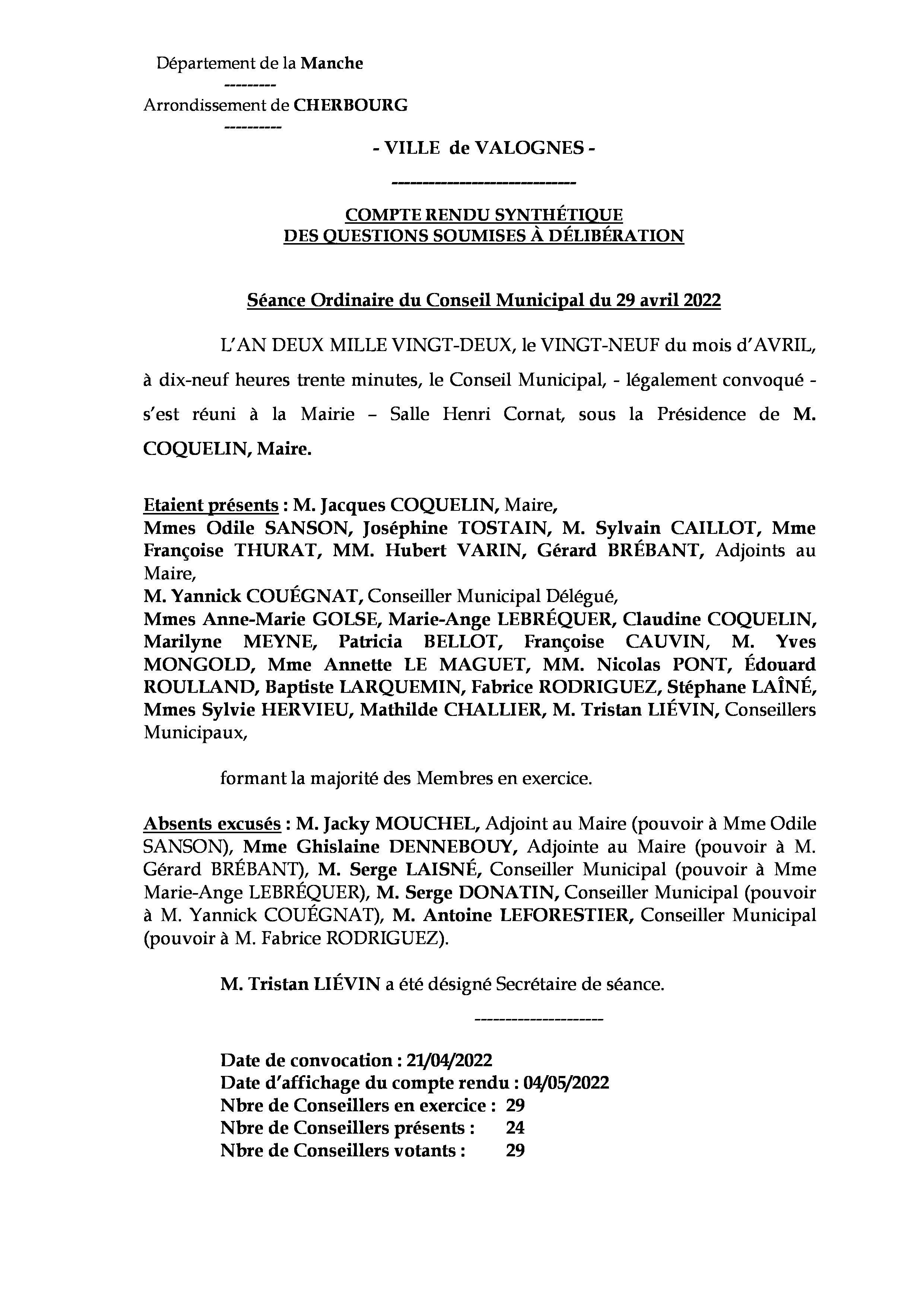 Compte rendu synthétique CM 29 04 22 - Compte rendu synthétique des questions soumises à délibération lors de la réunion du Conseil Municipal du 29 avril 2022. Compte rendu synthétique CM 29 04 22 - Compte rendu synthétique des questions soumises à délibération lors de la réunion du Conseil Municipal du 29 avril 2022.