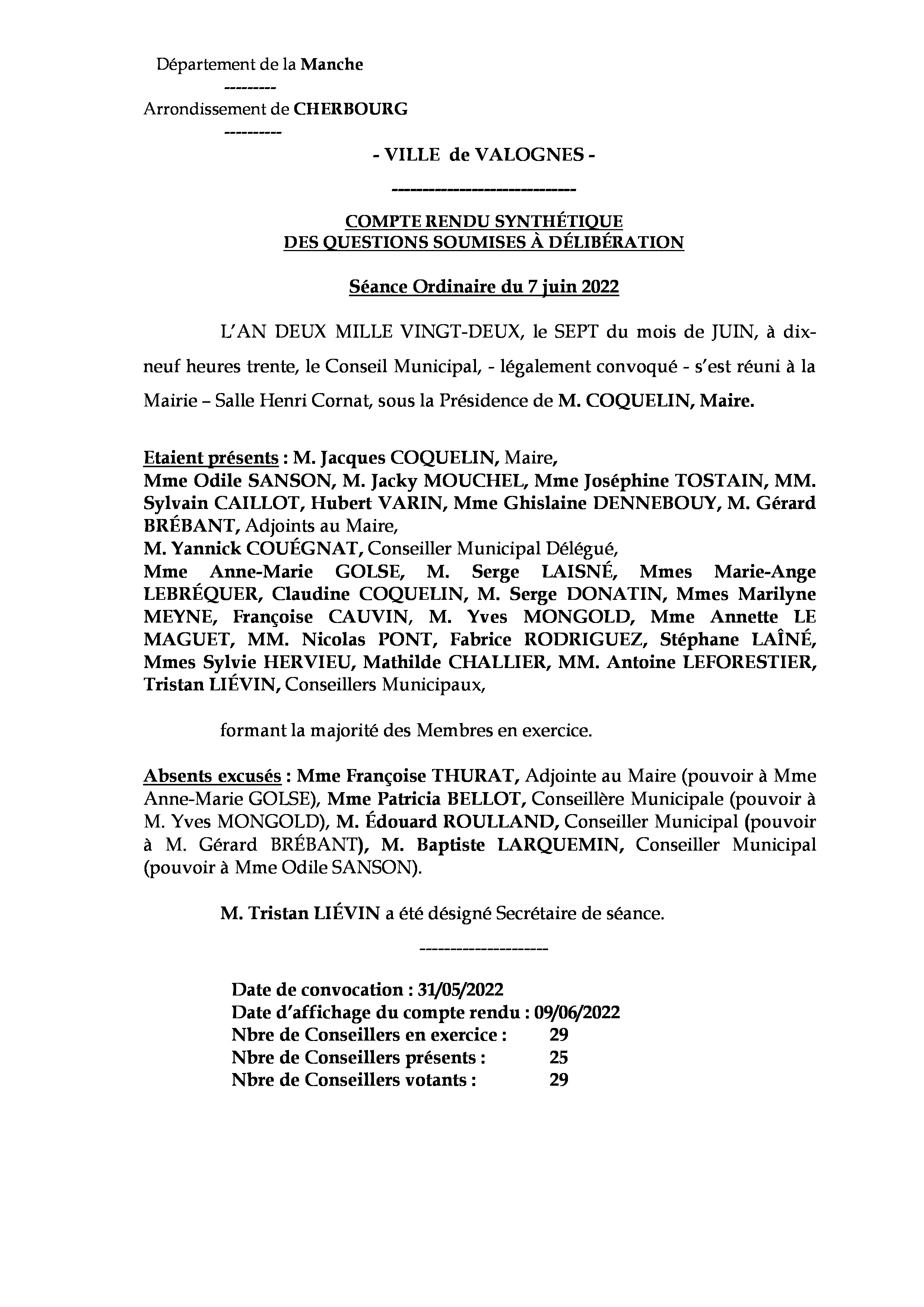 Compte rendu synthétique CM 07 06 22 - Compte rendu synthétique des questions soumises à délibération lors de la séance du Conseil Municipal du 7 juin 2022. Compte rendu synthétique CM 07 06 22 - Compte rendu synthétique des questions soumises à délibération lors de la séance du Conseil Municipal du 7 juin 2022.