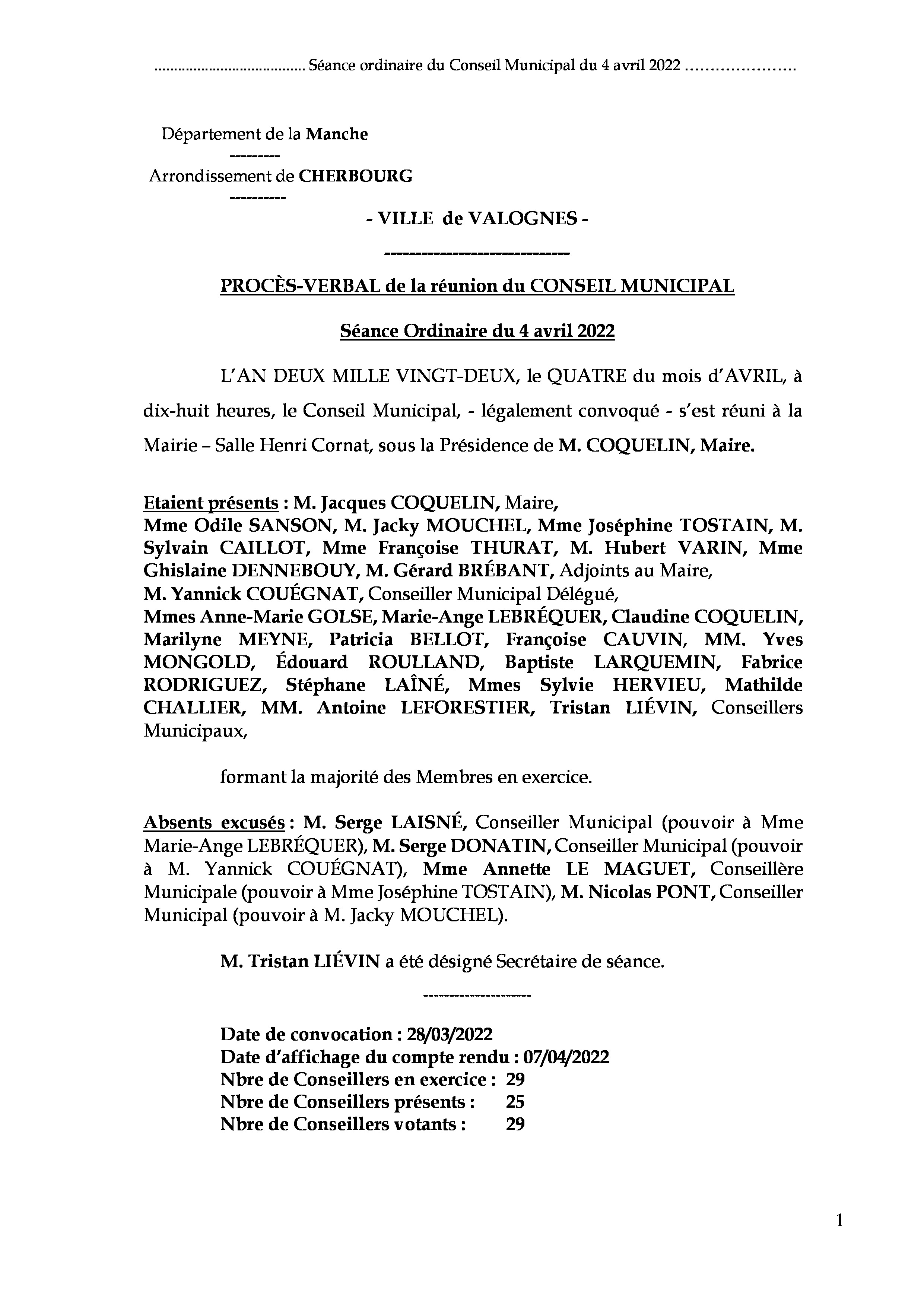 Procès-verbal CM 04 04 22 - Procès-verbal de la réunion du Conseil Municipal du 4 avril, approuvé à l Procès-verbal CM 04 04 22 - Procès-verbal de la réunion du Conseil Municipal du 4 avril, approuvé à l