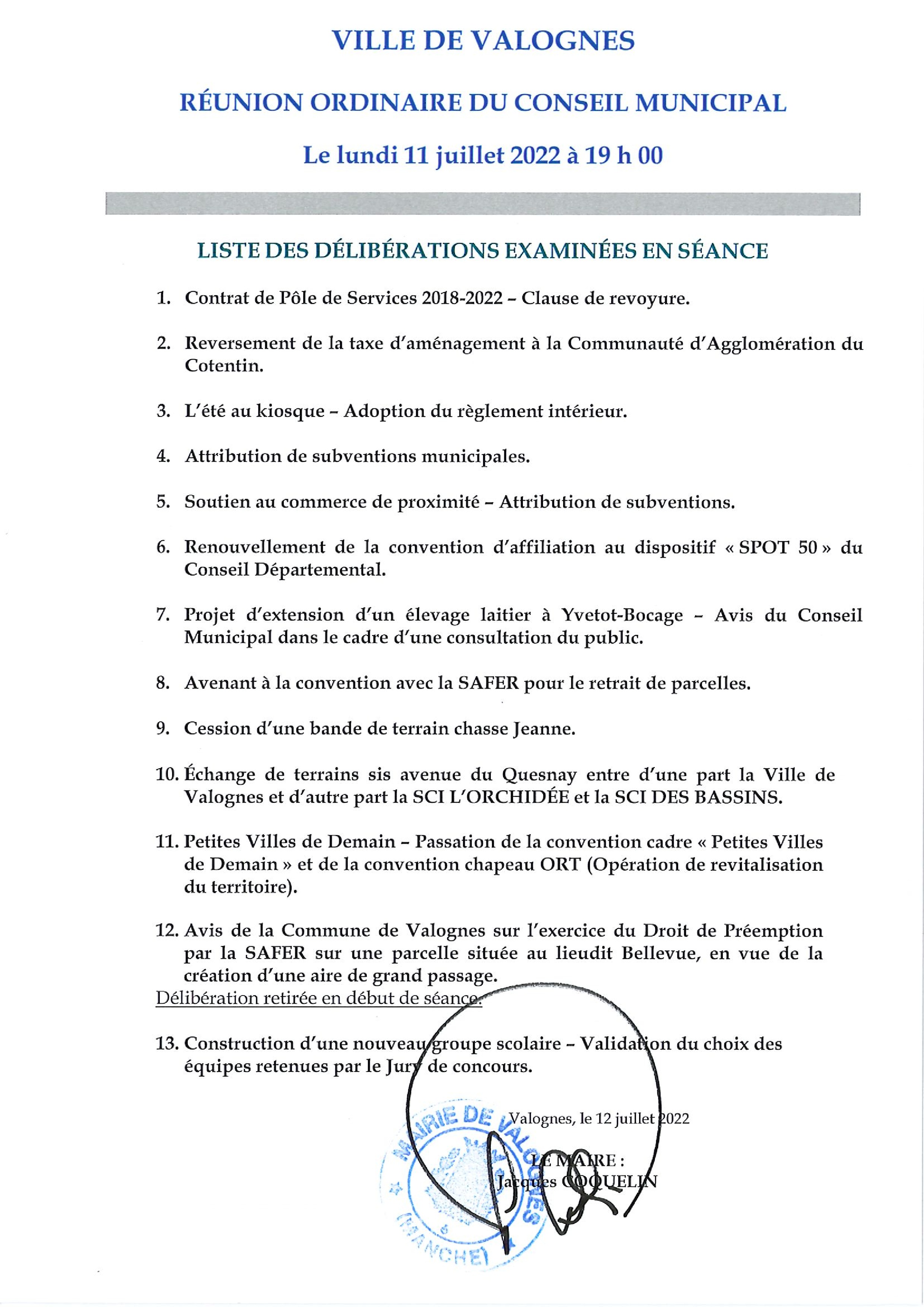 Liste des délibérations CM 11 07 22 - Liste des délibérations examinées en séance du Conseil Municipal du 11 juillet 2022.