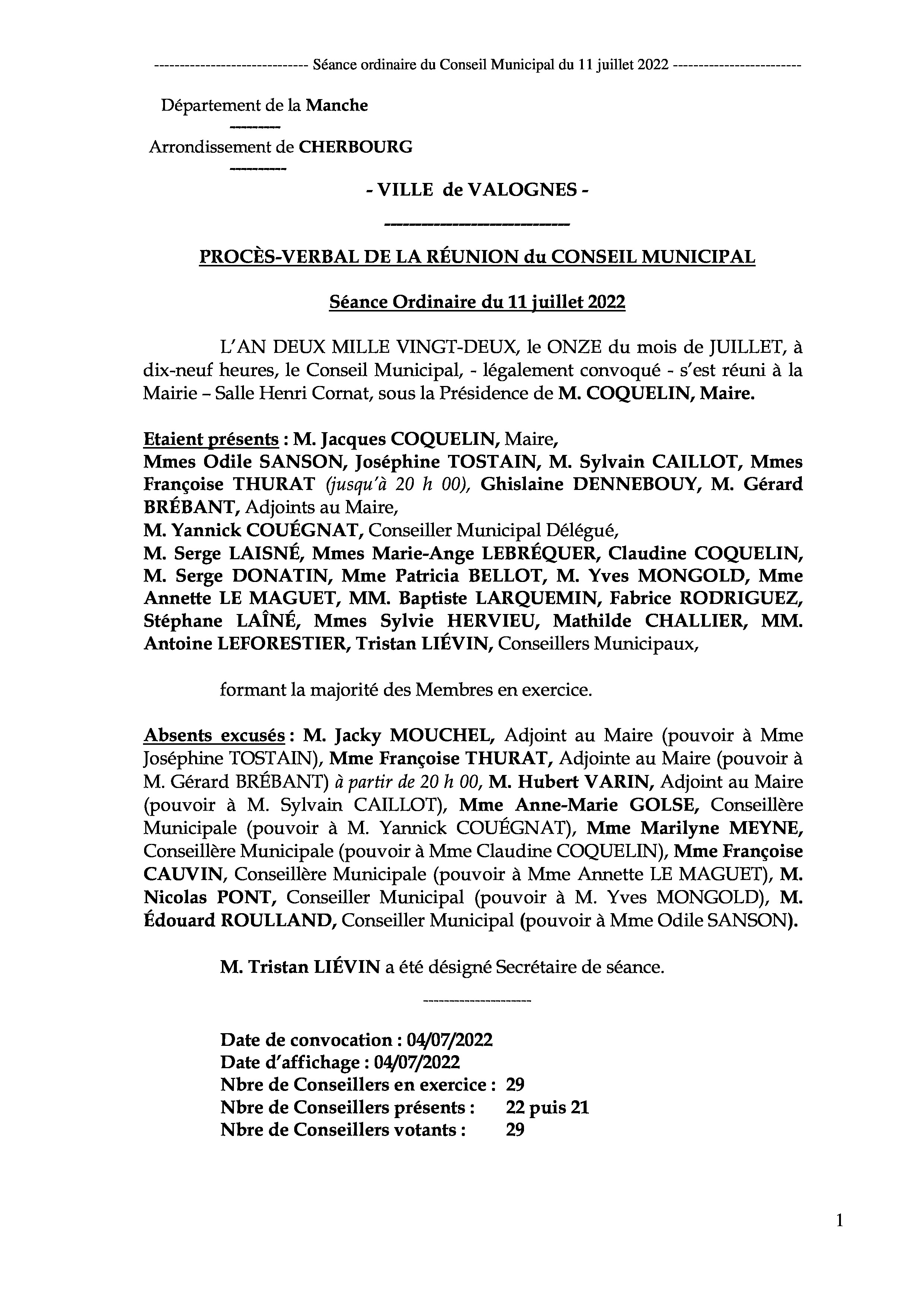 Procès-verbal CM 11 07 22 - Procès-verbal de la réunion du Conseil Municipal du 11 juillet, approuvé à l Procès-verbal CM 11 07 22 - Procès-verbal de la réunion du Conseil Municipal du 11 juillet, approuvé à l