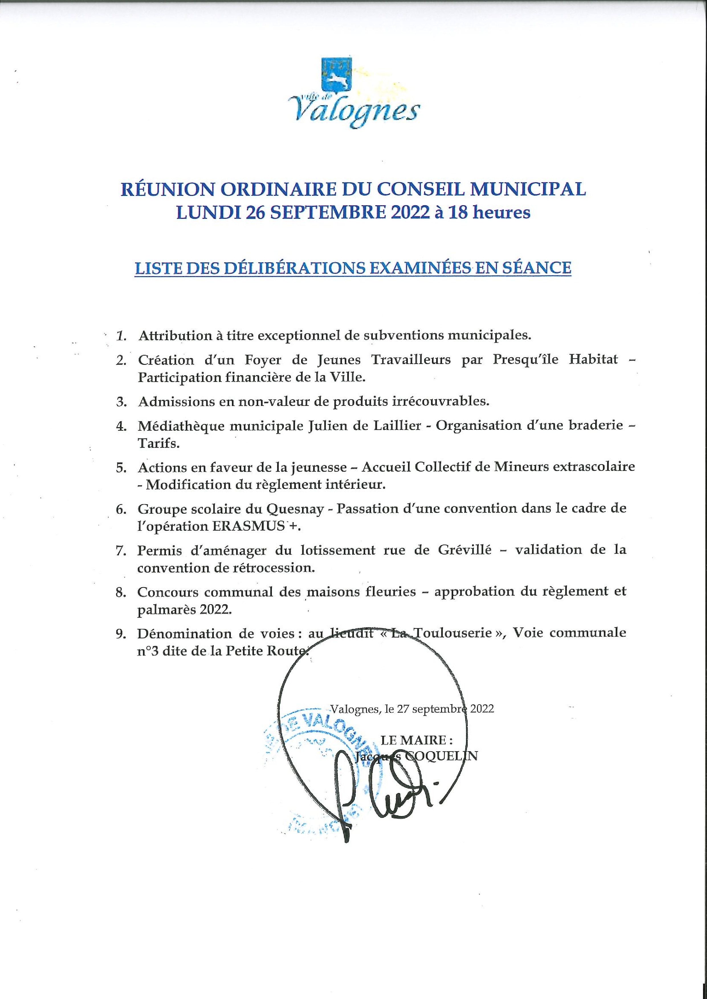Liste des délibérations 26 09 22 - Liste des délibérations examinées en réunion du Conseil Municipal du 26 septembre 2022.