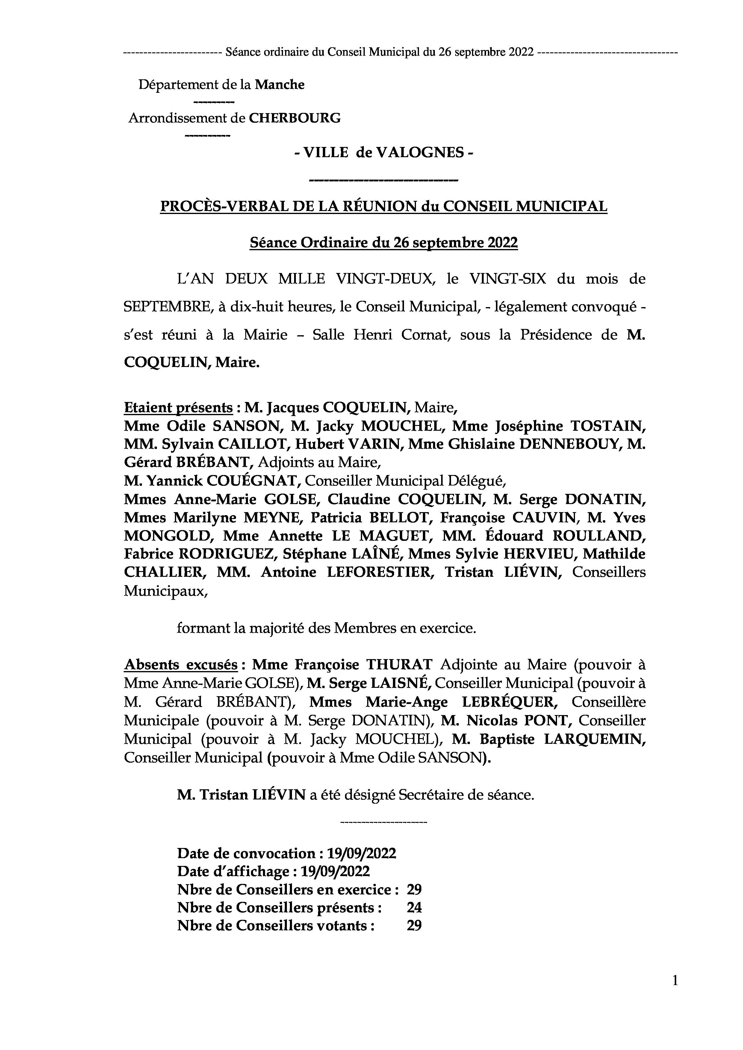 Procès-verbal CM 26 09 22 - Procès-verbal de la réunion du Conseil Municipal du 26 septembre 2022, approuvé à l Procès-verbal CM 26 09 22 - Procès-verbal de la réunion du Conseil Municipal du 26 septembre 2022, approuvé à l