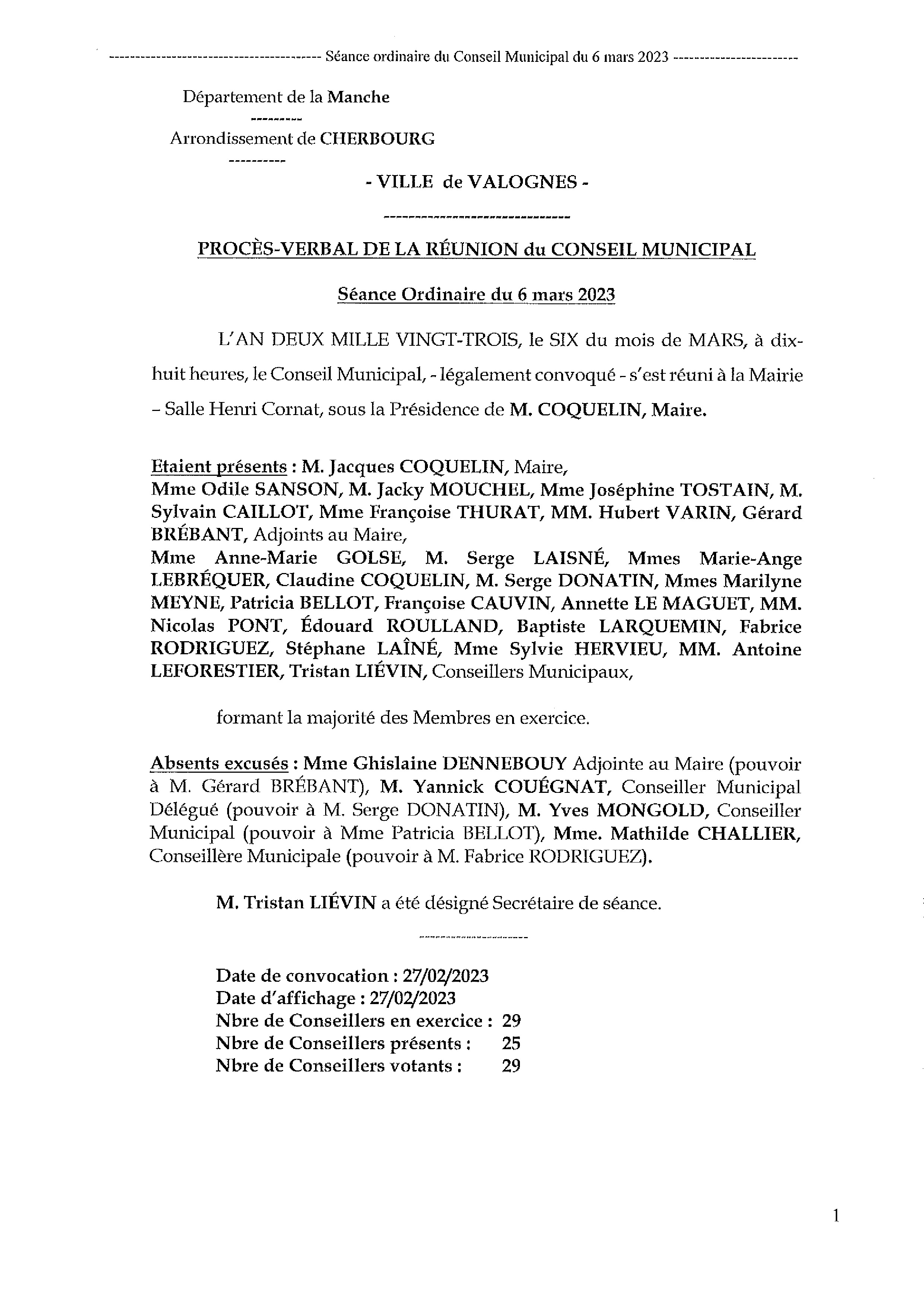 Procès-verbal CM 06 03 23 - Procès-verbal de la réunion du Conseil Municipal du 6 mars 2023, approuvé à l Procès-verbal CM 06 03 23 - Procès-verbal de la réunion du Conseil Municipal du 6 mars 2023, approuvé à l