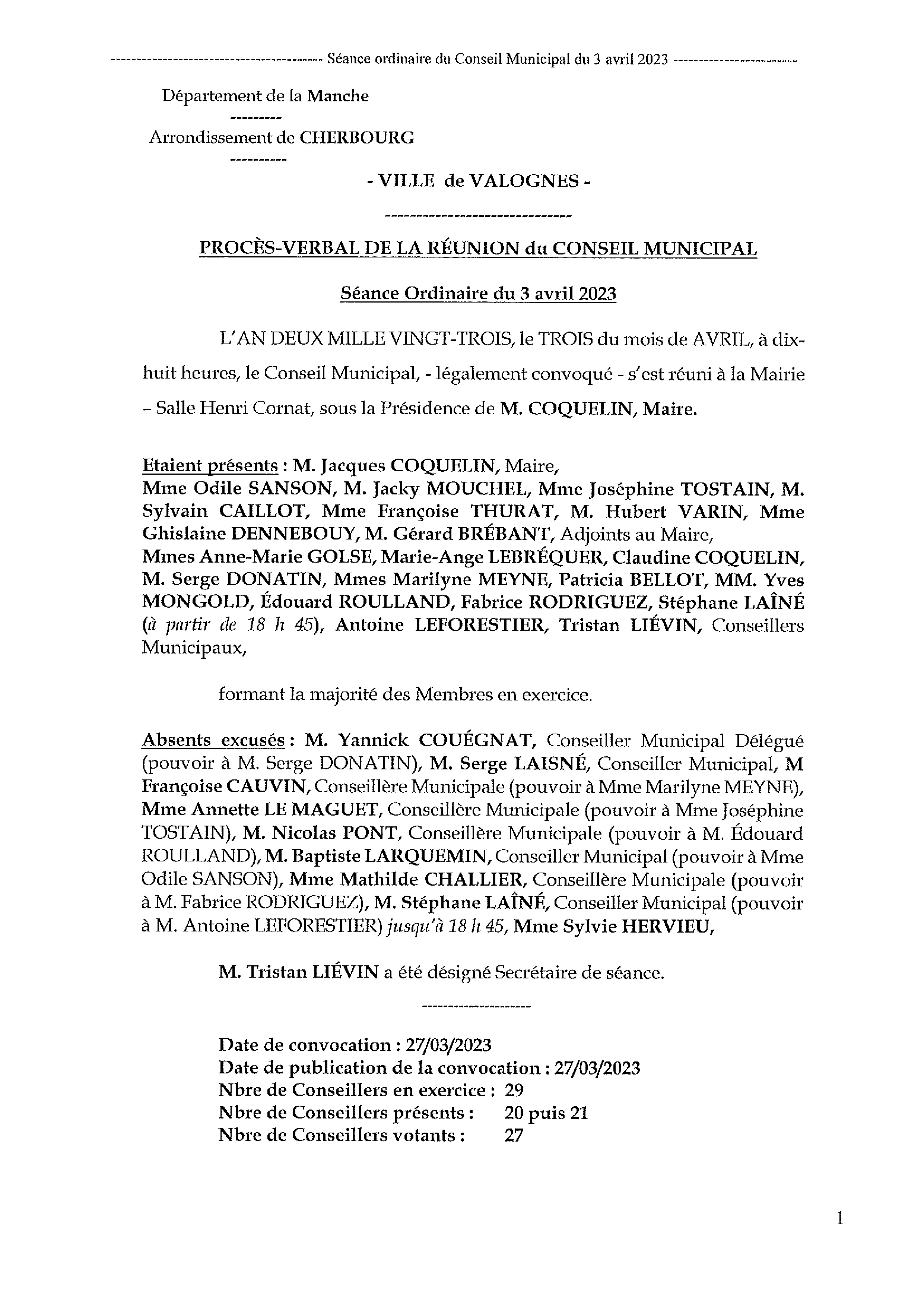 Procès-verbal de la réunion du CM du 03 04 23 - Procès-verbal de la réunion du Conseil Municipal du 3 avril 2023, approuvé lors de la séance du 22 mai.
Ce document est tenu à disposition au Secrétariat Général de la Mairie. Procès-verbal de la réunion du CM du 03 04 23 - Procès-verbal de la réunion du Conseil Municipal du 3 avril 2023, approuvé lors de la séance du 22 mai.
Ce document est tenu à disposition au Secrétariat Général de la Mairie.