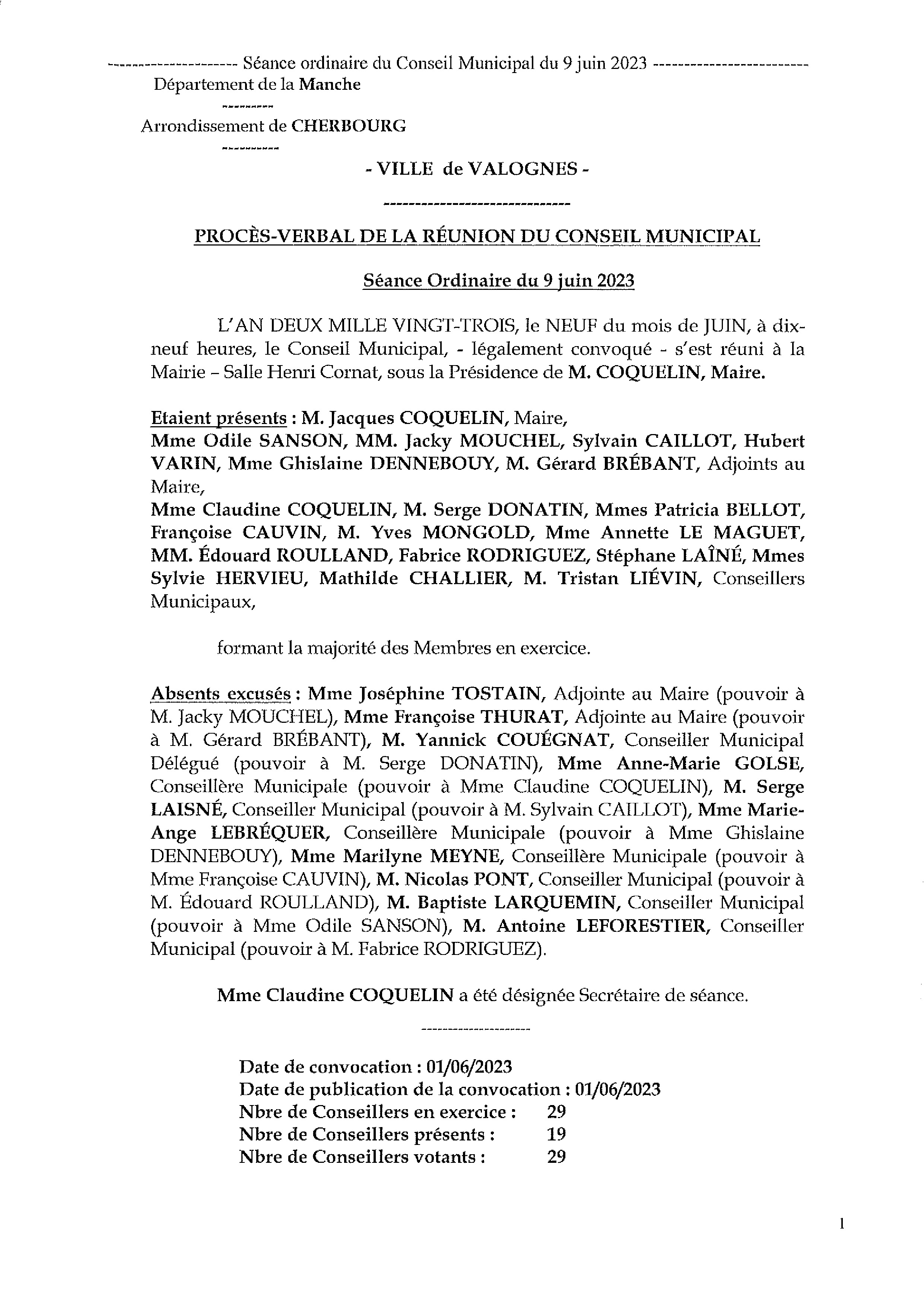 Procès-verbal CM 09 06 23 - Procès-verbal de la réunion du Conseil municipal du 9 juin 2023, approuvé à l Procès-verbal CM 09 06 23 - Procès-verbal de la réunion du Conseil municipal du 9 juin 2023, approuvé à l
