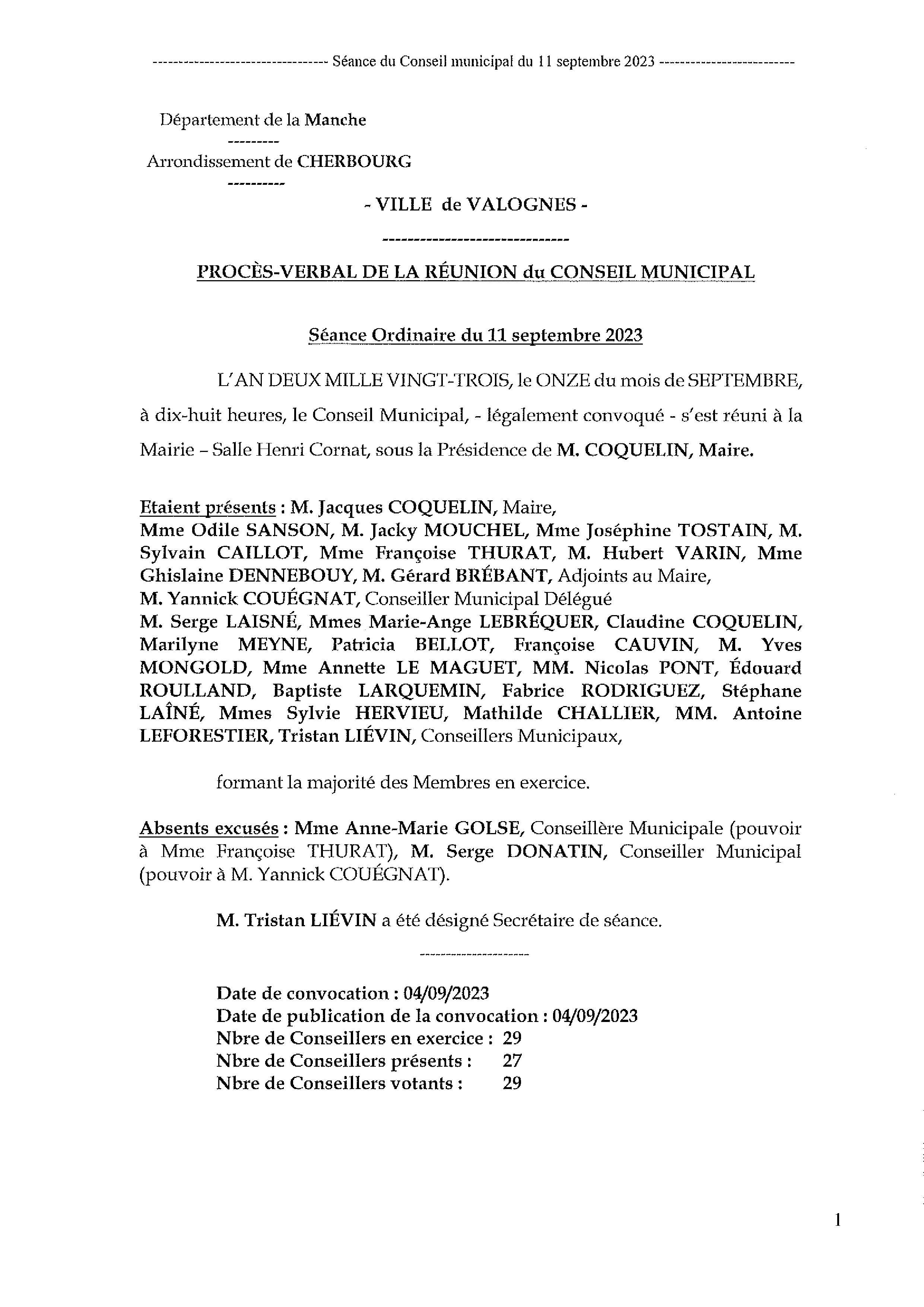 Procès-verbal CM 11 09 23 - Procès-verbal de la réunion du Conseil Municipal du 11 septembre 2023, approuvé à l Procès-verbal CM 11 09 23 - Procès-verbal de la réunion du Conseil Municipal du 11 septembre 2023, approuvé à l